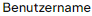Benutzername eines Datenbankbenutzers